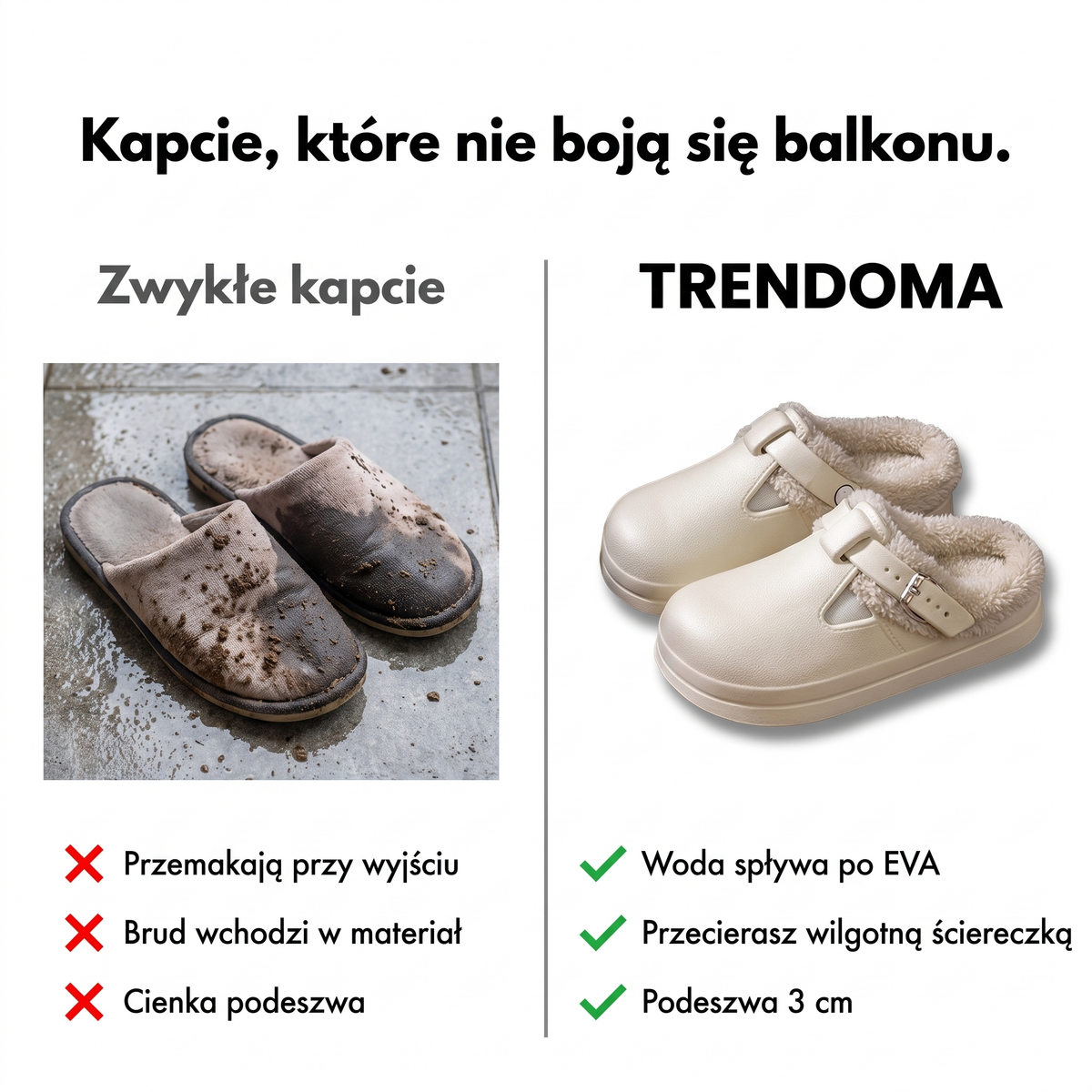 Porównanie ze zwykłymi kapciami