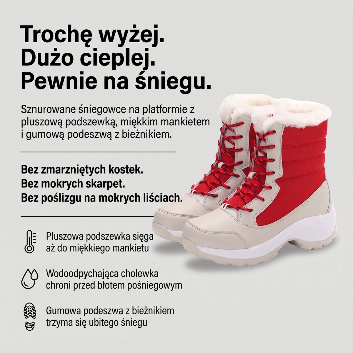 Śniegowce damskie na platformie - infografika: trochę wyżej, dużo cieplej, pewnie na śniegu