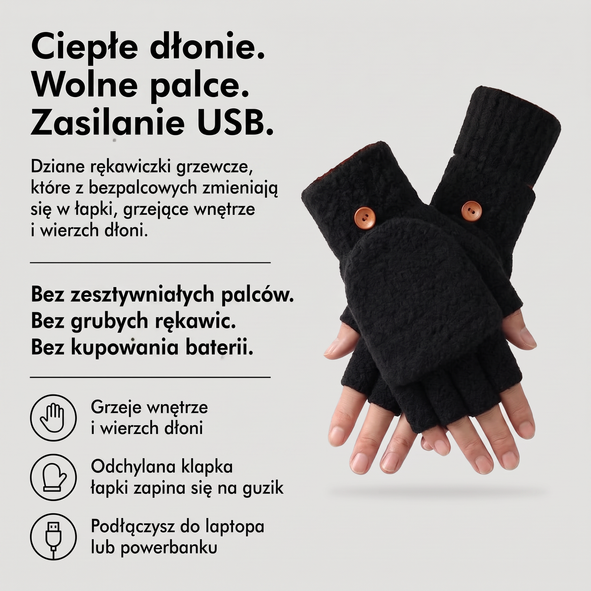 Rękawiczki bez palców podgrzewane USB - infografika: grzanie dłoni, klapka łapki, zasilanie USB