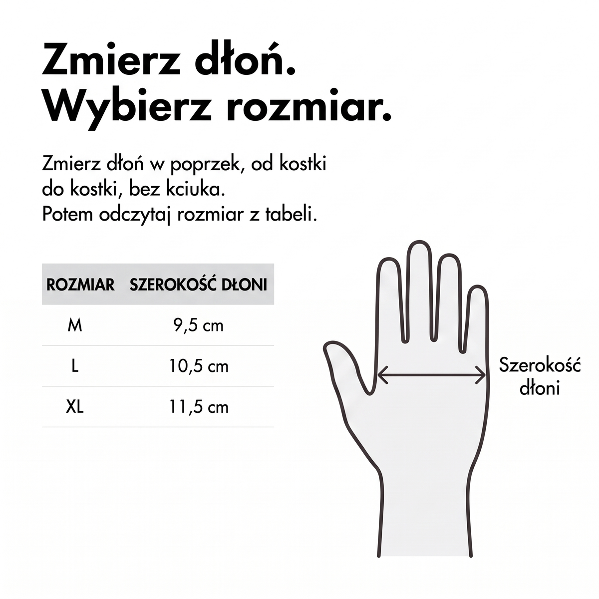 Rękawice taktyczne – tabela rozmiarów: szerokość dłoni M 9,5 cm, L 10,5 cm, XL 11,5 cm